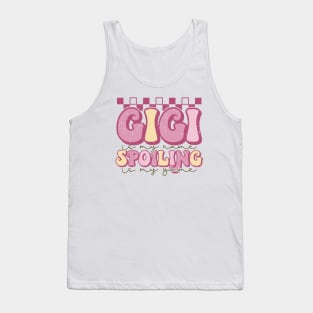 Gigi is my name spoiling is my game Tank Top